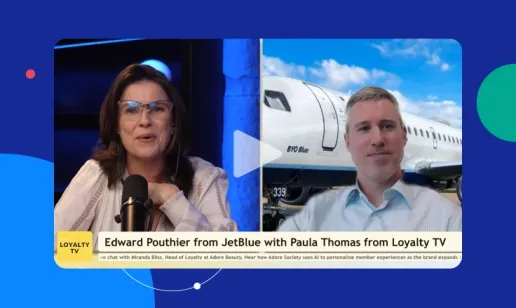 JetBlue’s Loyalty with a Personal Touch: Edward Pouthier on Let’s Talk Loyalty