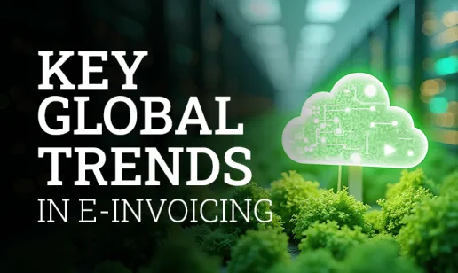 Global Trends in E-Invoicing: How Europe and Asia Are Setting the Pace